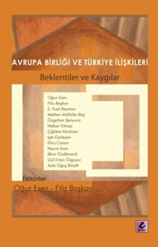 Avrupa Birliği ve Türkiye İlişkileri | Kitap Ambarı