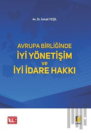 Avrupa Birliğinde İyi Yönetişim ve İyi İdare Hakkı | Kitap Ambarı