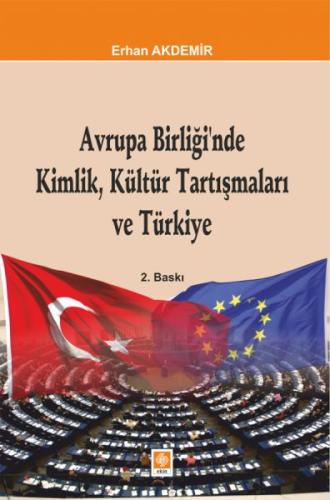 Avrupa Birliği'nde Kimlik, Kültür Tartışmaları ve Türkiye | Kitap Amba