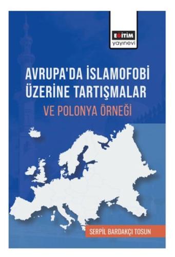 Avrupada İslamofobi Üzerine Tartışmalar ve Polonya Örneği | Kitap Amba