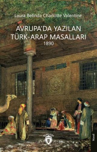 Avrupa’da Yazılan Türk-Arap Masalları | Kitap Ambarı