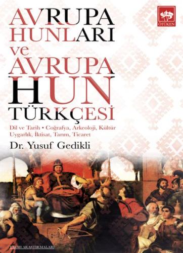 Avrupa Hunları ve Avrupa Hun Türkçesi | Kitap Ambarı