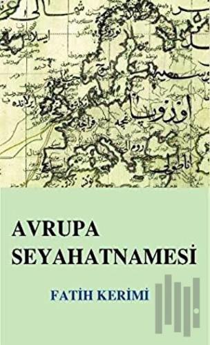 Avrupa Seyahatnamesi | Kitap Ambarı