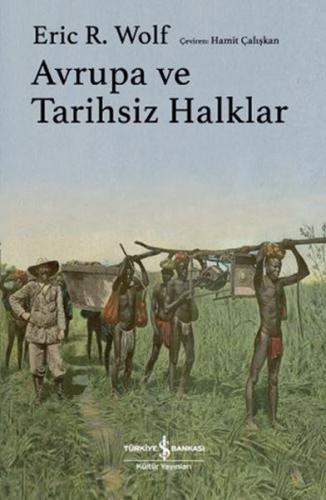 Avrupa ve Tarihsiz Halklar (Ciltli) | Kitap Ambarı