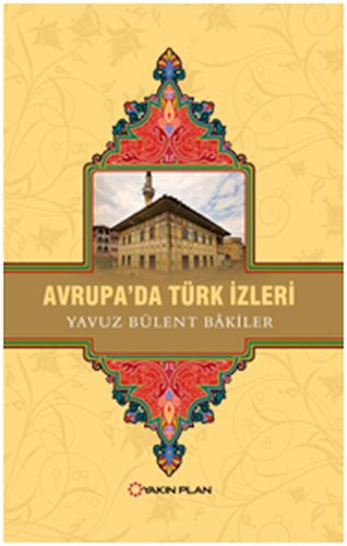 Avrupa’da Türk İzleri | Kitap Ambarı