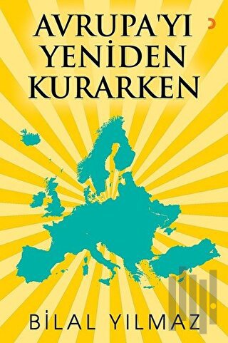 Avrupa'yı Yeniden Kurarken | Kitap Ambarı