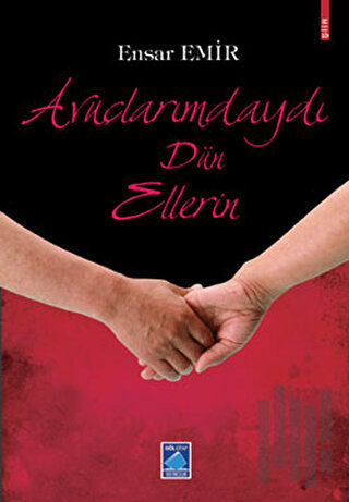 Avuçlarımdaydı Dün Ellerin | Kitap Ambarı