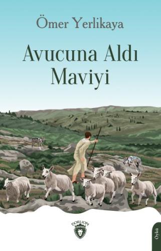 Avucuna Aldı Maviyi | Kitap Ambarı