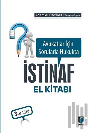 Avukatlar İçin Sorularla Hukukta İstinaf El Kitabı | Kitap Ambarı