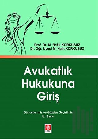 Avukatlık Hukukuna Giriş | Kitap Ambarı