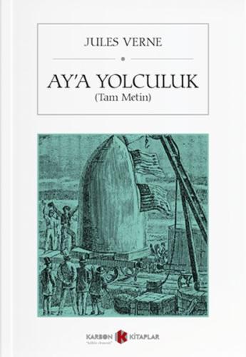 Ay’a Yolculuk (Tam Metin) | Kitap Ambarı