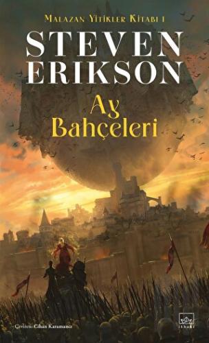 Ay Bahçeleri / Malazan Yitikler Kitabı 1 | Kitap Ambarı