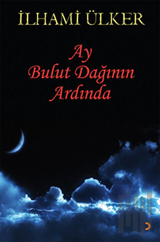 Ay Bulut Dağının Ardında | Kitap Ambarı