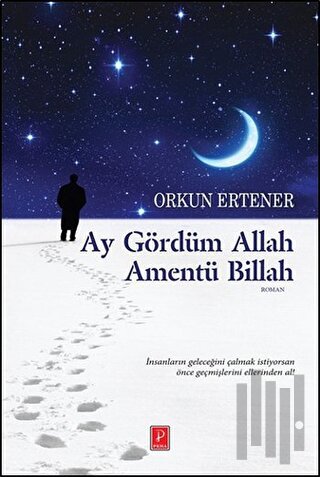 Ay Gördüm Allah Amentü Billah | Kitap Ambarı