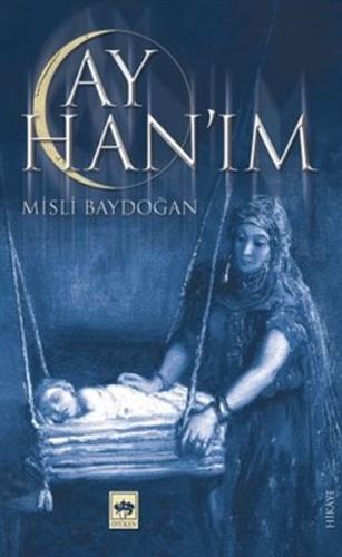 Ay Han’ım | Kitap Ambarı