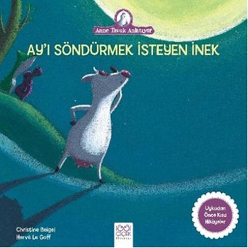 Ay’ı Söndürmek İsteyen İnek | Kitap Ambarı