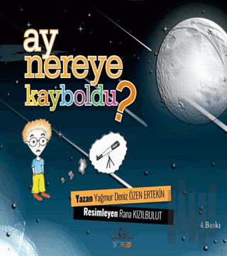 Ay Nereye Kayboldu? | Kitap Ambarı