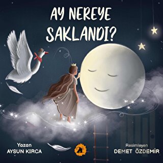 Ay Nereye Saklandı? | Kitap Ambarı