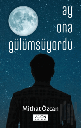 Ay Ona Gülümsüyordu | Kitap Ambarı