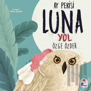 Ay Perisi Luna - Yol | Kitap Ambarı