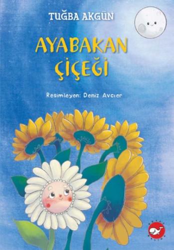 Ayabakan Çiçeği | Kitap Ambarı