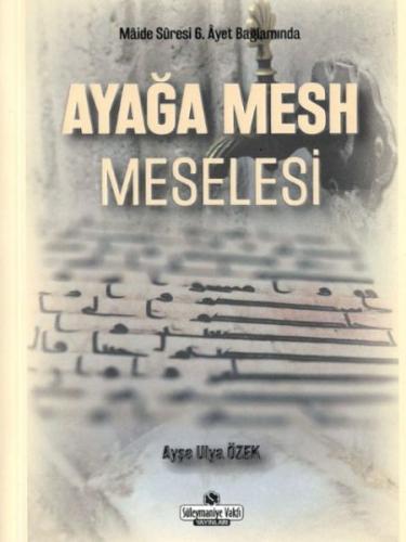 Ayağa Mesh Meselesi | Kitap Ambarı