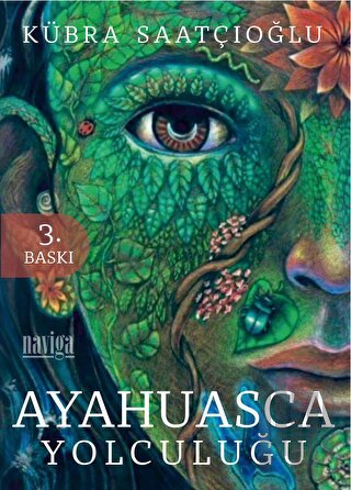 Ayahuasca Yolculuğu | Kitap Ambarı