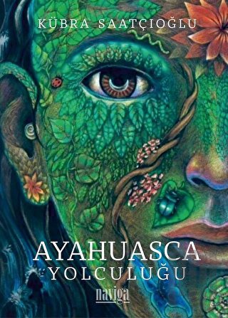 Ayahuasca Yolculuğu | Kitap Ambarı