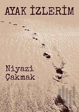 Ayak İzlerim | Kitap Ambarı