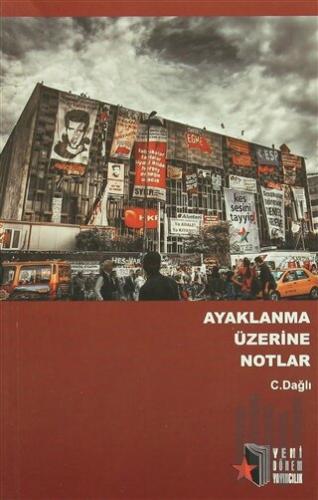 Ayaklanma Üzerine Notlar | Kitap Ambarı