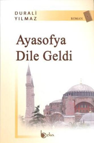 Ayasofya Dile Geldi | Kitap Ambarı