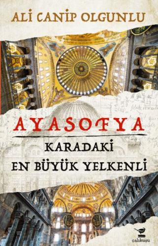 Ayasofya - Karadaki En Büyük Yelkenli | Kitap Ambarı