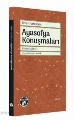 Ayasofya Konuşmaları | Kitap Ambarı