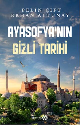 Ayasofya’nın Gizli Tarihi | Kitap Ambarı