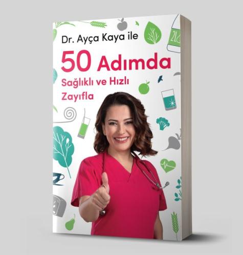 Ayça Kaya İle 50 Adımda Sağlıklı ve Hızlı Zayıfla | Kitap Ambarı