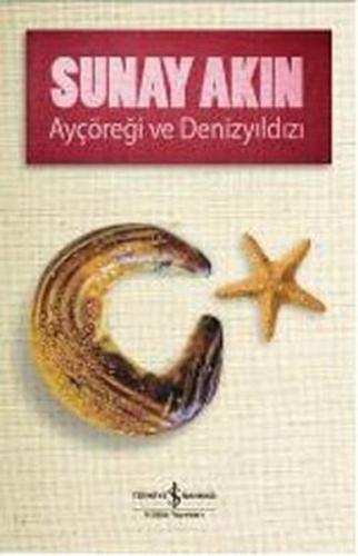 Ayçöreği ve Denizyıldızı | Kitap Ambarı