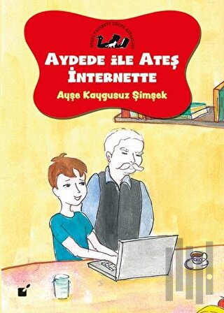 Aydede İle Ateş İnternette | Kitap Ambarı