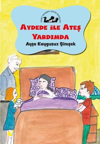 Aydede İle Ateş Yardımda | Kitap Ambarı