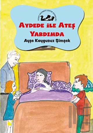 Aydede İle Ateş Yardımda | Kitap Ambarı