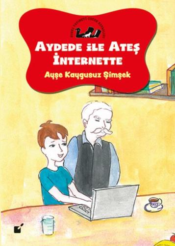 Aydede İle Ateş İnternette | Kitap Ambarı