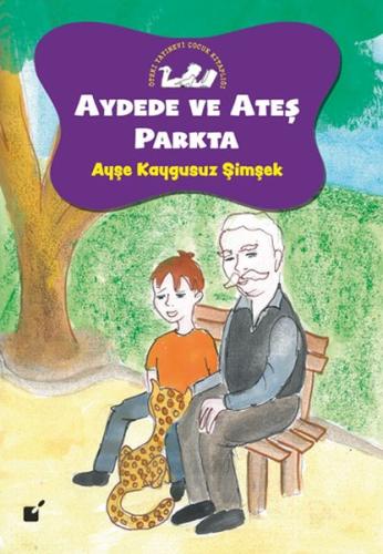 Aydede ve Ateş Parkta | Kitap Ambarı