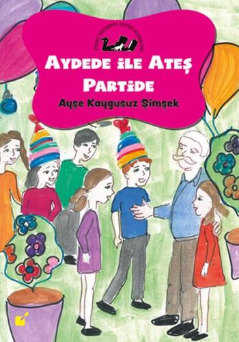 Aydede İle Ateş Partide | Kitap Ambarı