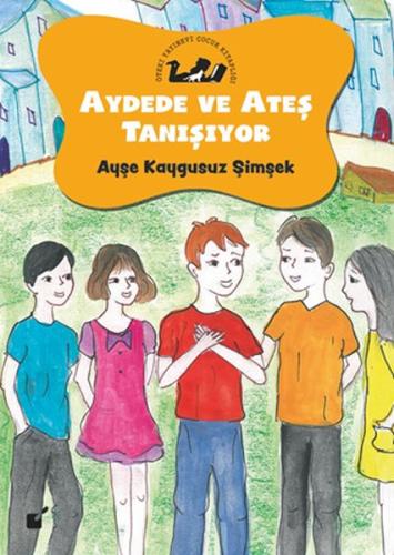 Aydede ve Ateş Taşınıyor | Kitap Ambarı