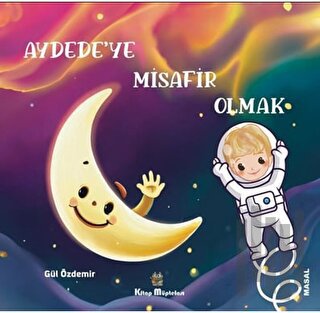 Aydede'ye Misafir Olmak | Kitap Ambarı