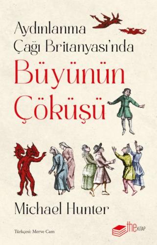 Aydınlanma Çağı Britanyası’nda Büyünün Çöküşü | Kitap Ambarı