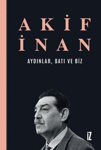 Aydınlar, Batı ve Biz | Kitap Ambarı