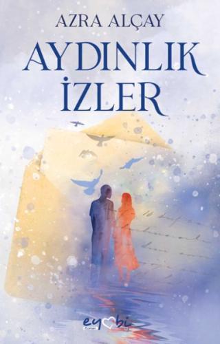 Aydınlık İzler | Kitap Ambarı