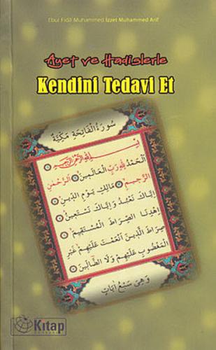 Ayet ve Hadislerle Kendini Tedavi Et | Kitap Ambarı