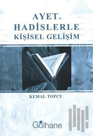 Ayet ve Hadislerle Kişisel Gelişim | Kitap Ambarı