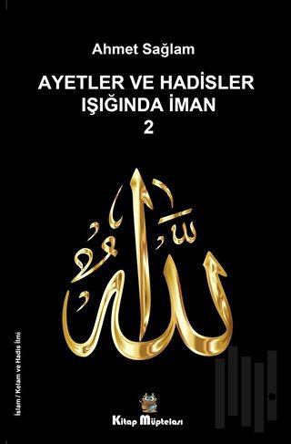 Ayetler ve Hadisler Işığında İman 2 | Kitap Ambarı